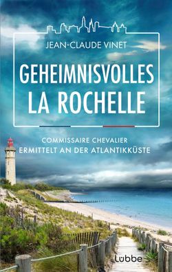 Geheimnisvolles La Rochelle | Jean-Claude Vinet | Taschenbuch | 384 S. | Deutsch