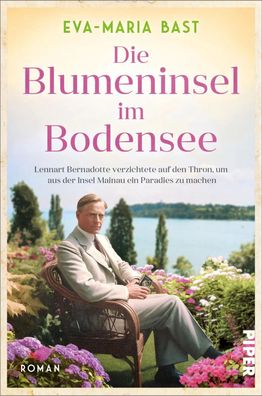 Die Blumeninsel im Bodensee | Eva-Maria Bast | Taschenbuch | 416 S. | Deutsch