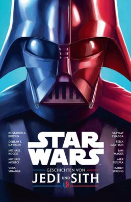 Star Wars: Geschichten von Jedi und Sith | Roseanne A. Brown (u. a.) | Buch