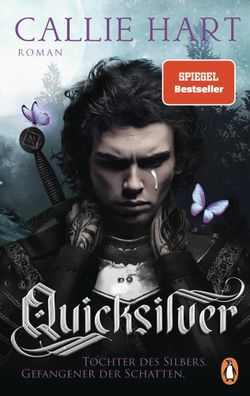 Quicksilver - Tochter des Silbers. Gefangener der Schatten | Callie Hart | Buch