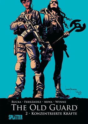 The Old Guard. Band 2 | Konzentrierte Kräfte | Greg Rucka | Buch | 168 S. | 2020