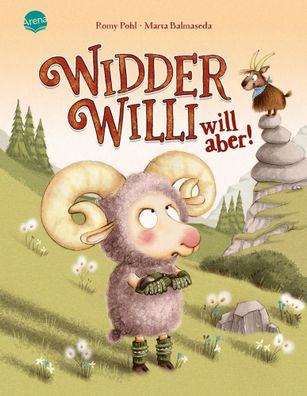 Widder Willi will aber! | Romy Pohl | Buch | Widder Willi | 32 S. | Deutsch