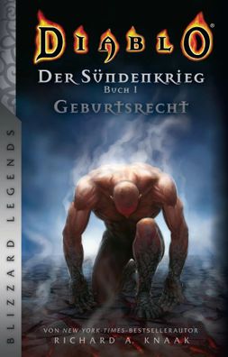 Diablo: Sündenkrieg Buch 1 - Geburtsrecht | Blizzard Legends | Richard A. Knaak