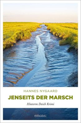 Jenseits der Marsch | Hinterm Deich Krimi | Hannes Nygaard | Taschenbuch | 2023