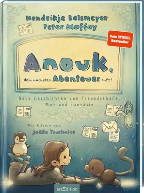 Anouk, dein nächstes Abenteuer ruft! (Anouk 2) | Hendrikje Balsmeyer (u. a.)
