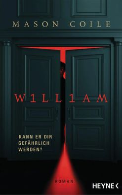 William | Roman | Mason Coile | Buch | 304 S. | Deutsch | 2024 | Heyne