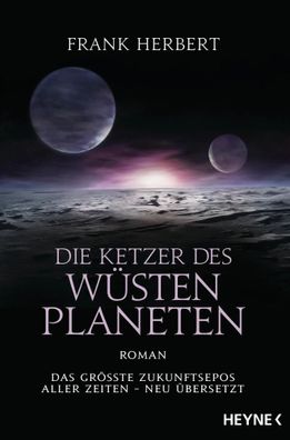 Die Ketzer des Wüstenplaneten | Roman | Frank Herbert | Taschenbuch | 624 S