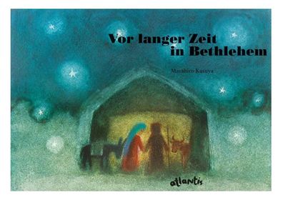 Vor langer Zeit in Bethlehem | Masahiro Kasuya | Buch | gebunden | 32 S. | 2007