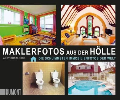 Maklerfotos aus der Hölle | Die schlimmsten Immobilienfotos der Welt | Donaldson