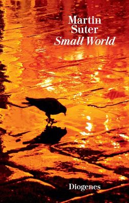 Small World | Martin Suter | Buch | diogenes deluxe | 432 S. | Deutsch | 2014