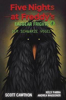 Five Nights at Freddy's | Fazbear Frights 6 - Der schwarze Vogel | Taschenbuch