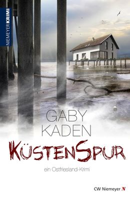 KüstenSpur | ein Ostfriesland-Krimi | Gaby Kaden | Taschenbuch | 384 S. | 2018