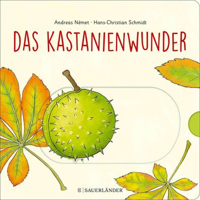 Das Kastanienwunder | Hans-Christian Schmidt | Buch | 12 S. | Deutsch | 2022