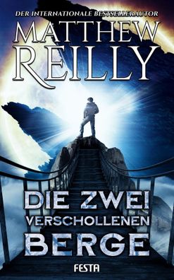 Die zwei verschollenen Berge | Thriller | Matthew Reilly | Taschenbuch | 496 S