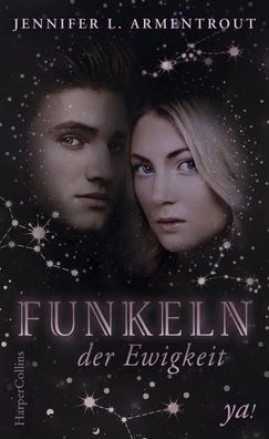 Funkeln der Ewigkeit | Jennifer L. Armentrout | Buch | Götterleuchten | 416 S