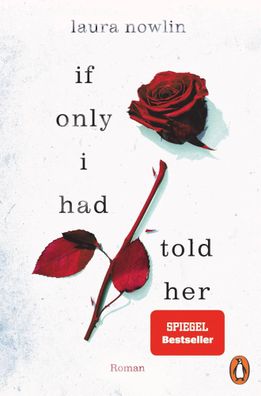 If only I had told her | Laura Nowlin | Taschenbuch | 432 S. | Deutsch | 2024