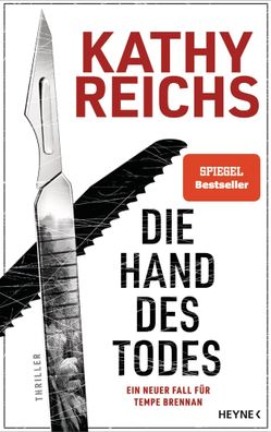 Die Hand des Todes | Thriller - Ein neuer Fall für Tempe Brennan | Kathy Reichs