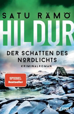 Hildur - Der Schatten des Nordlichts | Kriminalroman | Satu Rämö | Taschenbuch