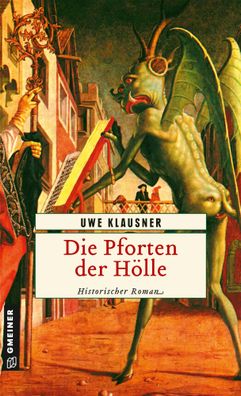 Die Pforten der Hölle | Historischer Roman | Uwe Klausner | Taschenbuch | 468 S
