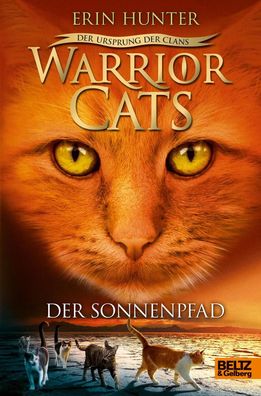 Warrior Cats Staffel 5/01. Der Ursprung der Clans. Der Sonnenpfad | Erin Hunter