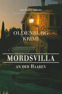 Mordsvilla an der Haaren | Victoria Krebs | Taschenbuch | 290 S. | Deutsch