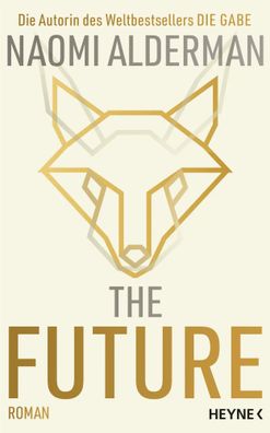 The Future | Roman | Naomi Alderman | Buch | 544 S. | Deutsch | 2023 | Heyne