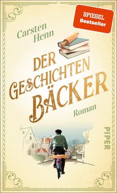 Der Geschichtenbäcker | Roman Für alle Fans von »Der Buchspazierer« | Henn