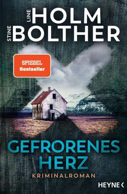 Gefrorenes Herz | Kriminalroman - Der Spiegel-bestseller | Line Holm (u. a.)
