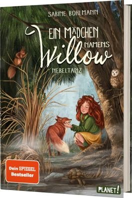 Ein Mädchen namens Willow 4: Nebeltanz | Für alle, die den Wald lieben | Buch