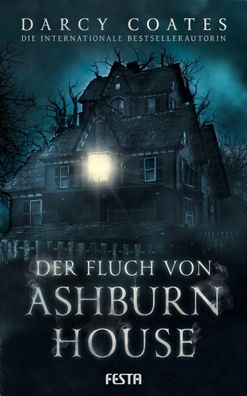Der Fluch von Ashburn House | Thriller | Darcy Coates | Taschenbuch | 388 S