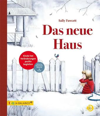 Das neue Haus | Kinder bei Veränderungen positiv begleiten | Sally Fawcett