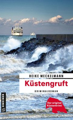 Küstengruft | Kriminalroman | Heike Meckelmann | Taschenbuch | 439 S. | Deutsch