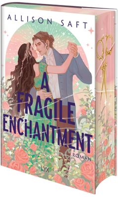 A Fragile Enchantment | Allison Saft | Buch | 432 S. | Deutsch | 2025 | LYX