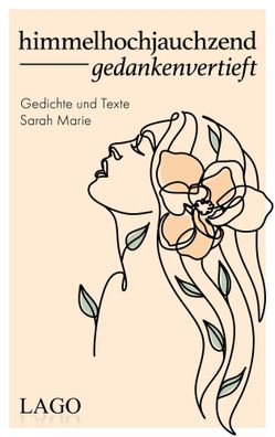 himmelhochjauchzend gedankenvertieft | Sarah Marie | Buch | 208 S. | Deutsch
