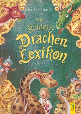 Das goldene Drachen-Lexikon | Franz Sales Sklenitzka | Buch | 160 S. | Deutsch