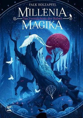 Millenia Magika - Das Vermächtnis der Raben | Falk Holzapfel | Buch | 368 S