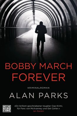 Bobby March forever | Kriminalroman. Band 3 | Alan Parks | Taschenbuch | 432 S