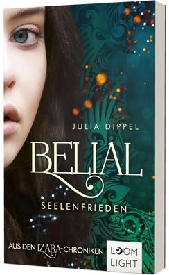 Belial 2: Seelenfrieden | Julia Dippel | Taschenbuch | Izara | 496 S. | Deutsch