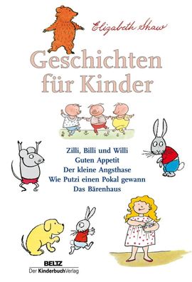 Geschichten für Kinder | Elizabeth Shaw | Buch | Beltz - Der Kinderbuch Verlag