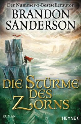 Die Stürme des Zorns | Brandon Sanderson | Taschenbuch | 800 S. | Deutsch | 2017