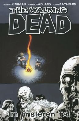 The Walking Dead 09 | Im finsteren Tal | Robert Kirkman | Taschenbuch | 156 S