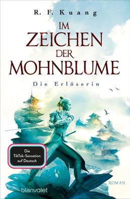 Im Zeichen der Mohnblume - Die Erlöserin | R. F. Kuang | Taschenbuch | 784 S