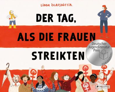 Der Tag, als die Frauen streikten - Nominiert für den Deutschen