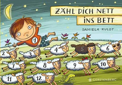 Zähl dich nett ins Bett | Daniela Kulot | Buch | 26 S. | Deutsch | 2014