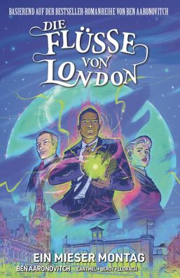 Die Flüsse von London - Graphic Novel | Bd. 9: Ein mieser Montag | Taschenbuch