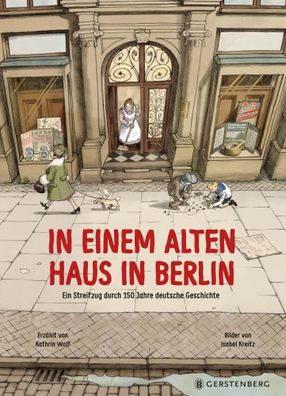 In einem alten Haus in Berlin | Kathrin Wolf | Buch | 64 S. | Deutsch | 2023