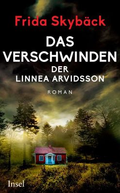Das Verschwinden der Linnea Arvidsson | Frida Skybäck | Taschenbuch | 399 S