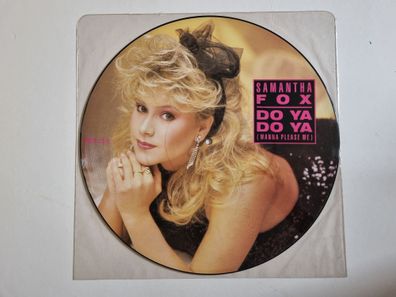 Samantha Fox - Do Ya Do Ya (Wanna Please Me) 12'' Vinyl Maxi UK Picture DISC