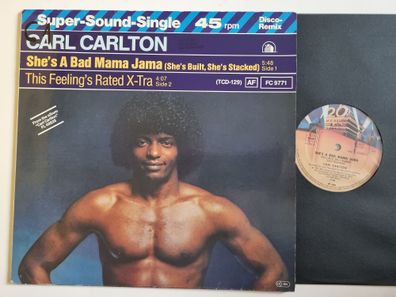 Carl Carlton - She's A Bad Mama Jama (She's Built, he's Stacked) 12'' Vinyl Maxi