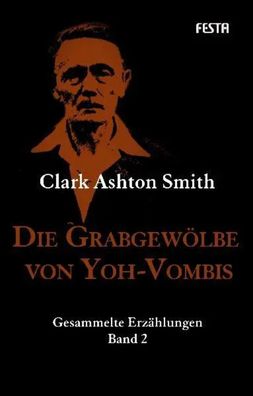 Die Grabgewölbe von Yoh-Vombis | Gesammelte Erzählungen. Band 2 | Smith | Buch
